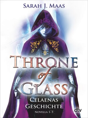 cover image of Throne of Glass – Celaenas Geschichte Novella 1-5